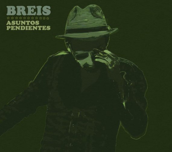 Breis y sus "Asuntos Pendientes". La Produktiva Records 2012