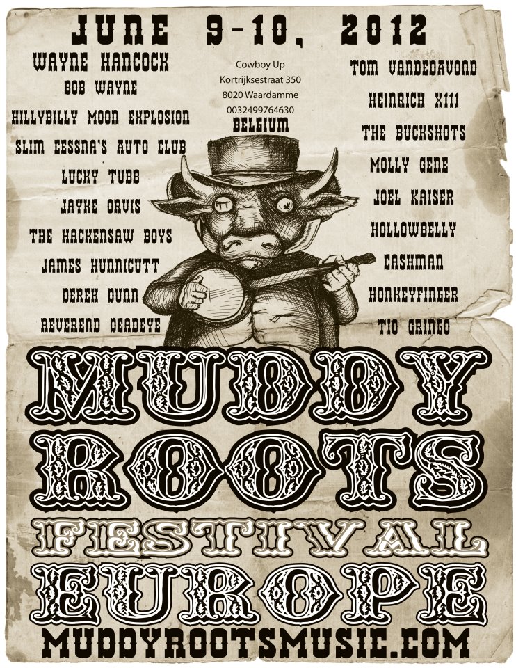 MUDDY ROOTS MUSIC FESTIVAL Muddy-Roots-Europe-en-B%C3%A9lgica-Saving-Country-Music-2012.jpg