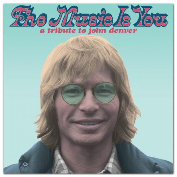 The Music Is You A Tribute To John Denver, tributo a John Denver 2013