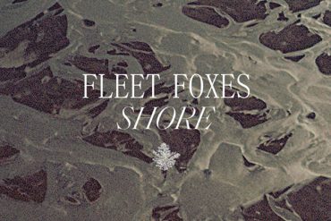 Fleet Foxes publican nuevo disco, Shore