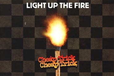 Cheap Trick presentan nueva canción, Light Up The Fire