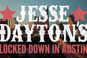 Jesse Dayton anuncia su nueva webserie, Locked Down In Austin