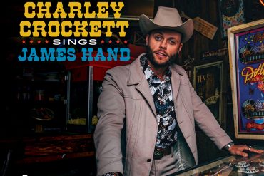 Charley Crockett rinde tributo a James Hand en el disco 10 For Slim. Charley Crockett Sings James Hand