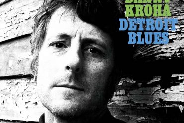 Danny Kroha (The Gories) anuncia álbum en solitario, Detroit Blues