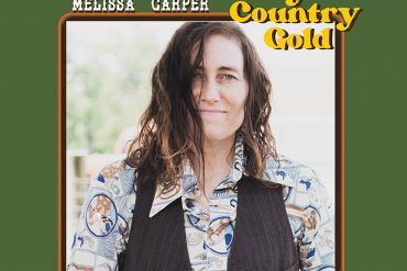 Melissa Carper publica nuevo disco, Daddy's Country Gold