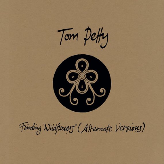 Finding Wildflowers (Alternate Versions) de Tom Petty