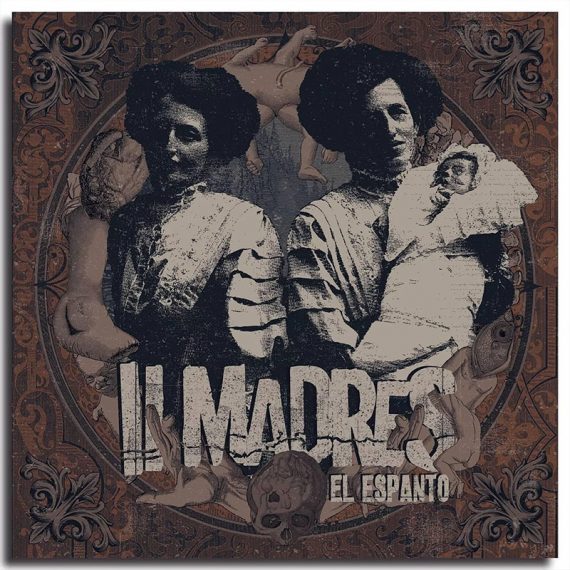 II Madres publican nuevo disco, El espanto