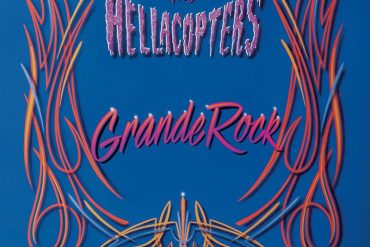 The Hellacopters anuncian nuevo disco, firman por el sello Nuclear Blast Records y lanza en digital Grande Rock