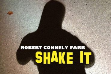 Robert Connely Farr Shake it nuevo disco