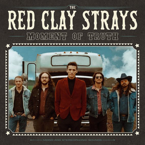 The Red Clay Strays debutan con Moment of Truth