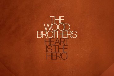 The-Wood-Brothers-anuncian-nuevo-disco-Heart-Is-The-Hero