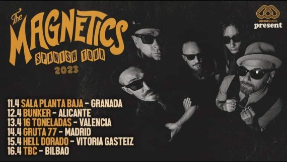 The Magnetics "Spanish Tour 2023"