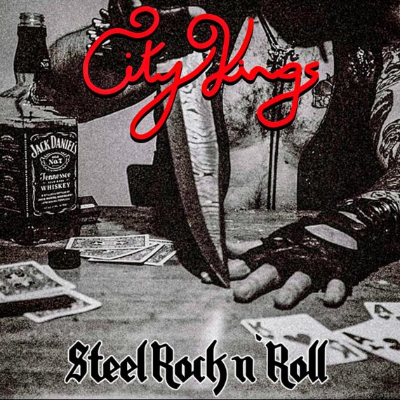 City Kings "Steel Rock´n´Roll"