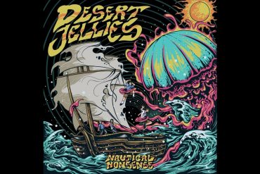 Desert Jellies "Nautical Nonsense" 2023