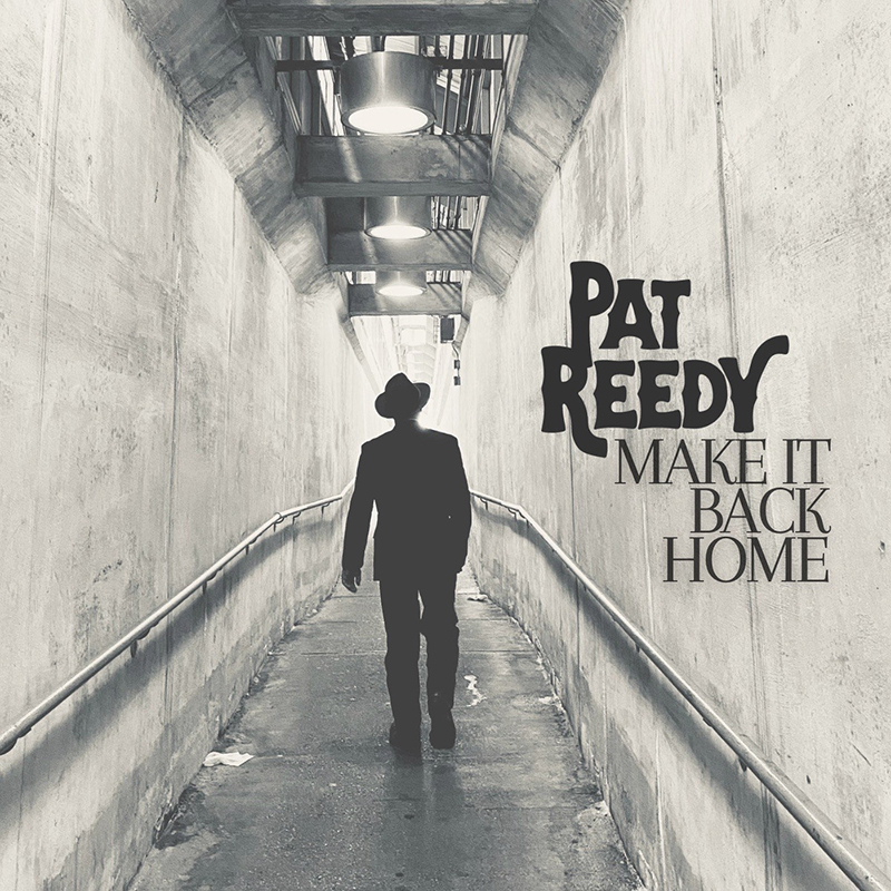 Pat Reedy publica nuevo disco, Make It Back Home