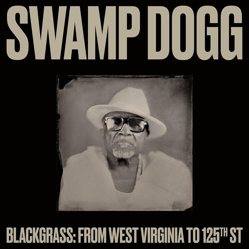 Swamp Dogg publica nuevo álbum de Bluegrass Blackgrass From West Virginia To 125th Street Justin Vernon, Jenny Lewis, Margo Price y Vernon Reid