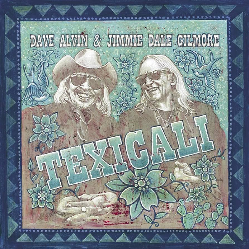 Dave Alvin y Jimmie Dale Gilmore publican nuevo álbum Texicali