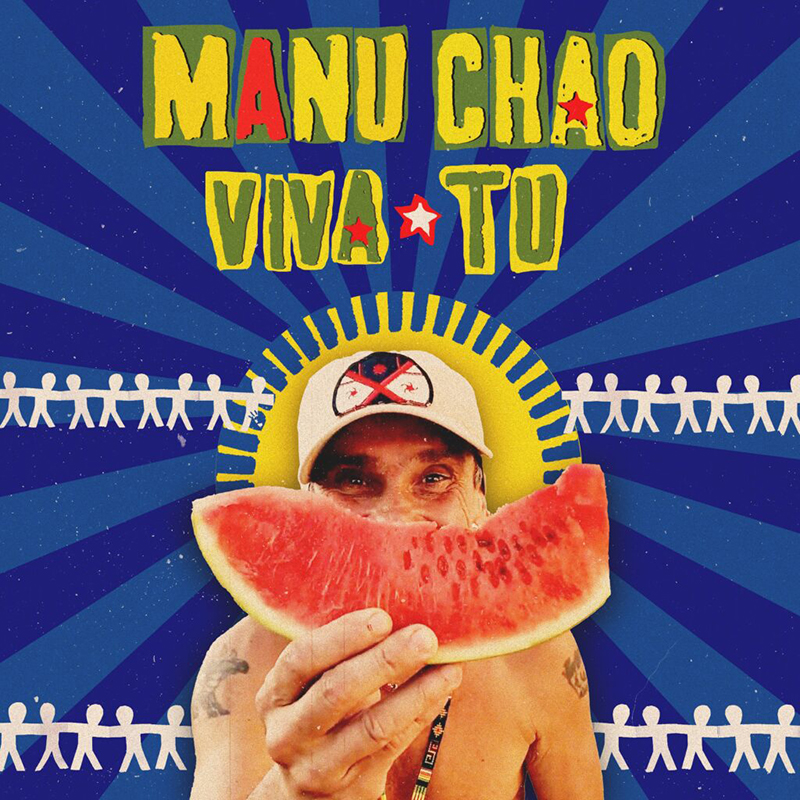 Manu Chao anuncia su primer álbum Viva Tu en 17 años