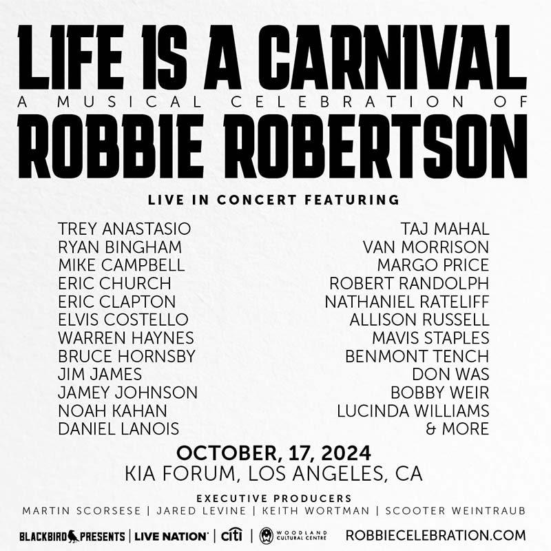 Life Is a Carnival, el concierto tributo a Robbie Robertson