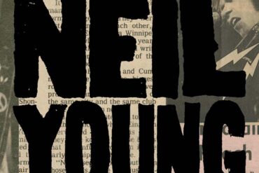 Neil Young lanza su caja recopilatoria Archives Vol. III