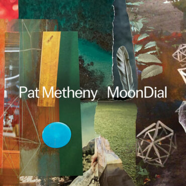 Pat Metheny "Moondial"