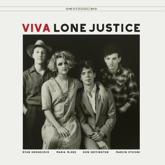 Lone Justice regresan con su primer álbum nuevo Viva Lone Justice 38 años después