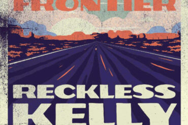 Reckless Kelly The Last Frontier disco nuevo