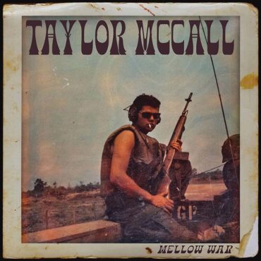 Taylor McCall lanza nuevo disco, Mellow War