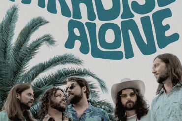 The Sheepdogs lanzan el EP, Paradise Alone