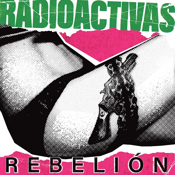 radioactivas-rebelion