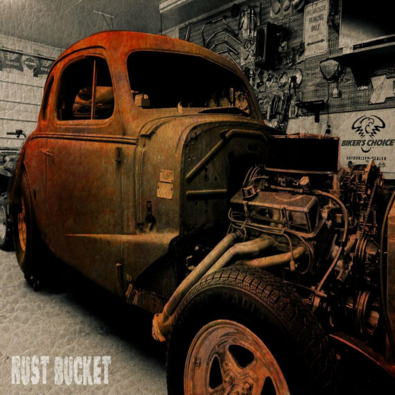 Rust Bucket "Rust Bucket"